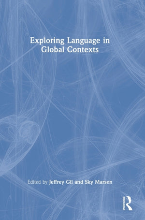 Exploring Language in Global Contexts