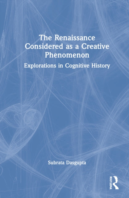 Book cover of: Renaissance Considered as a Creative Phenomenon