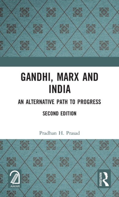 Book cover of: Gandhi, Marx and India. By: Pradhan H. Prasad