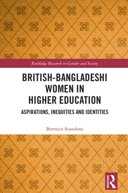 Book cover of: British-Bangladeshi Women in Higher Education. By: Berenice Scandone