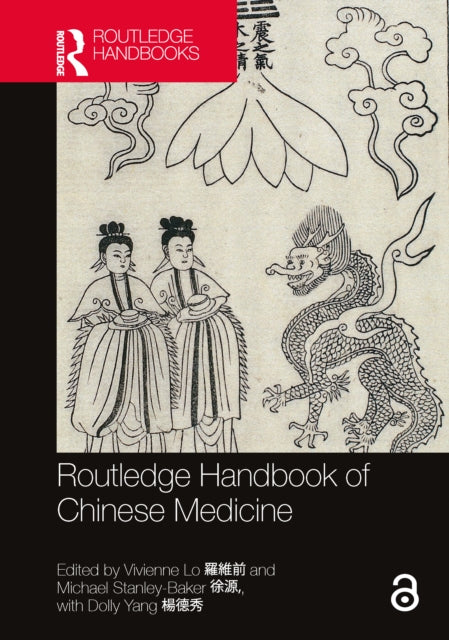 Book cover of: Routledge Handbook of Chinese Medicine. By: Vivienne Lo
