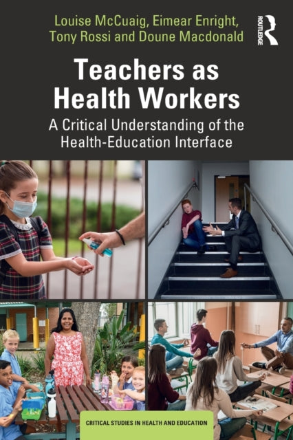 Book cover of: Teachers as Health Workers. By: Louise McCuaig