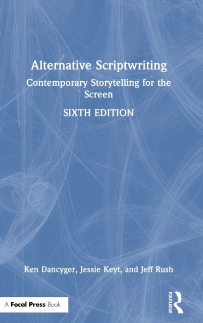 Book cover of: Alternative Scriptwriting. By: Ken Dancyger