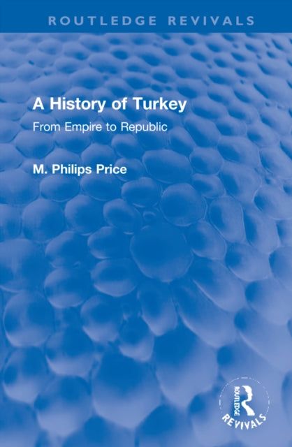 Book cover of: History of Turkey. By: M. Philips Price