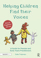 Book cover of: Helping Children Find Their Voices. By: Kate Freeman