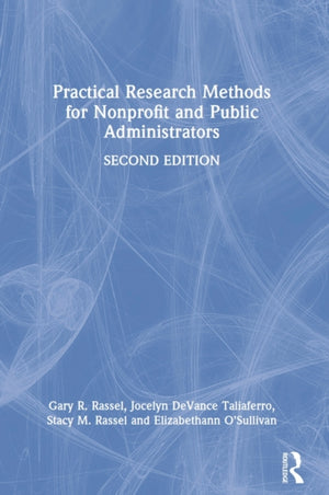 Practical Research Methods for Nonprofit and Public Administrators