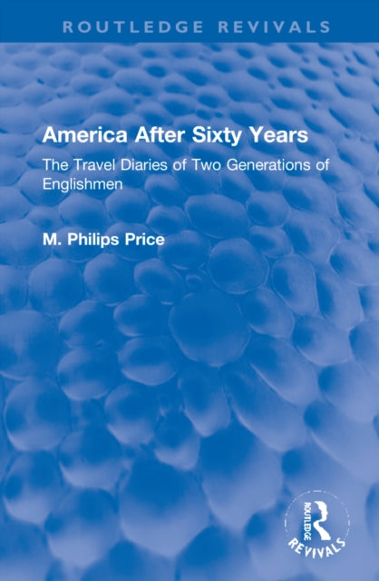 Book cover of: America After Sixty Years. By: M. Philips Price