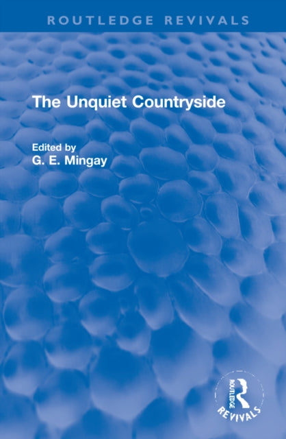 Book cover of: Unquiet Countryside. By: Mingay, G. E.