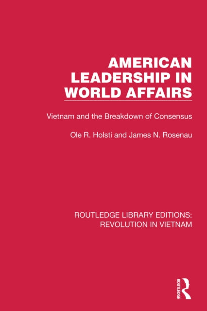 Book cover of: American Leadership in World Affairs. By: Ole R. Holsti