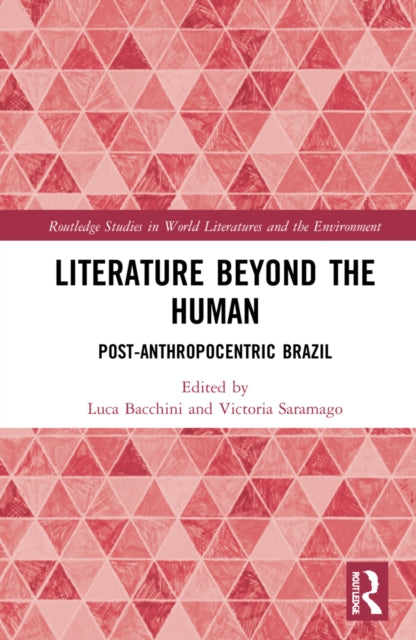 Book cover of: Literature Beyond the Human. By: Luca Bacchini
