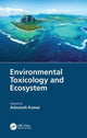 Book cover of: Environmental Toxicology and Ecosystem. By: Ashutosh Kumar