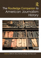 Book cover of: Routledge Companion to American Journalism History. By: Melita M. Garza