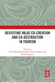 Book cover of: Revisiting Value Co-creation and Co-destruction in Tourism. By: Eleni Michopoulou