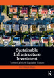 Book cover of: Sustainable Infrastructure Investment. By: Eric Christian Bruun