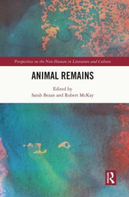 Book cover of: Animal Remains. By: Sarah Bezan