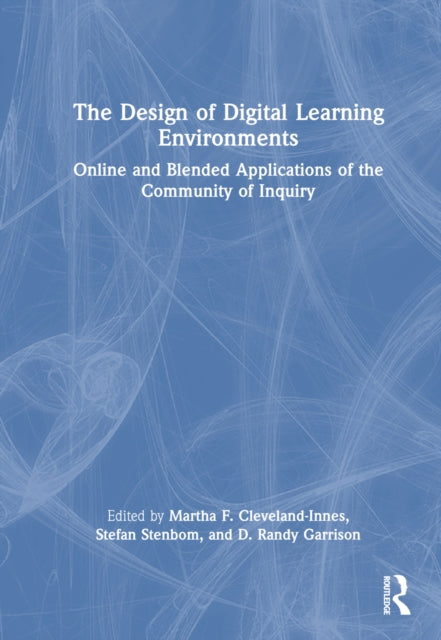 Book cover of: Design of Digital Learning Environments. By: Martha Cleveland-Innes