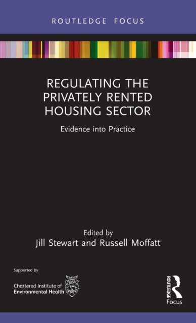 Book cover of: Regulating the Privately Rented Housing Sector. By: Jill Stewart