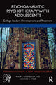 Book cover of: Psychoanalytic Psychotherapy with Adolescents. By: Philip Rosenbaum