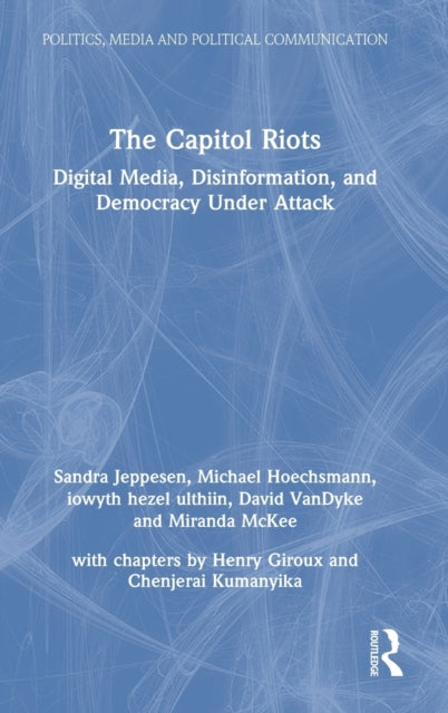 Book cover of: Capitol Riots. By: Sandra Jeppesen
