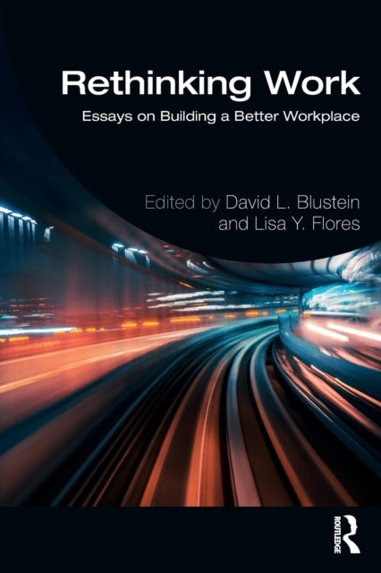 Book cover of: Rethinking Work. By: David L. Blustein