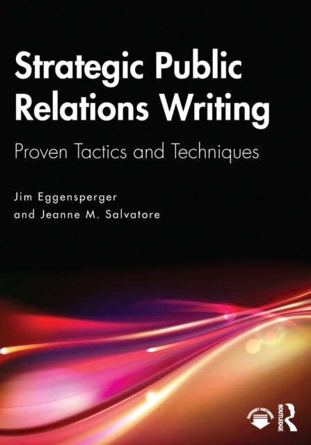 Book cover of: Strategic Public Relations Writing. By: Jim Eggensperger