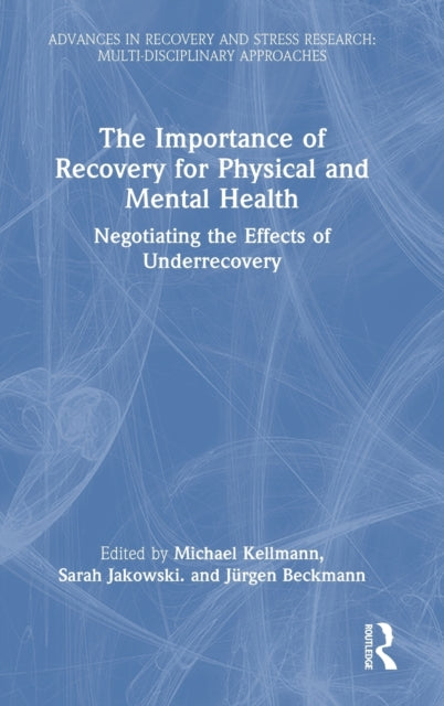 Book cover of: Importance of Recovery for Physical and Mental Health