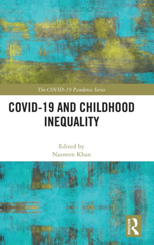 COVID-19 and Childhood Inequality