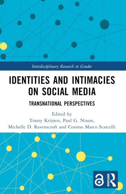 Book cover of: Identities and Intimacies on Social Media. By: Tonny Krijnen