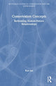 Book cover of: Conservation Concepts. By: Kurt Jax