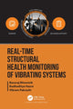 Book cover of: Real-Time Structural Health Monitoring of Vibrating Systems. By: Basuraj Bhowmik