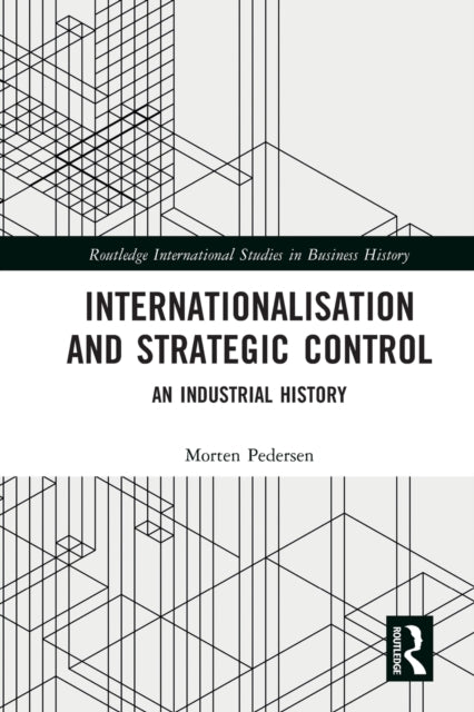 Book cover of: Internationalisation and Strategic Control. By: Morten Pedersen