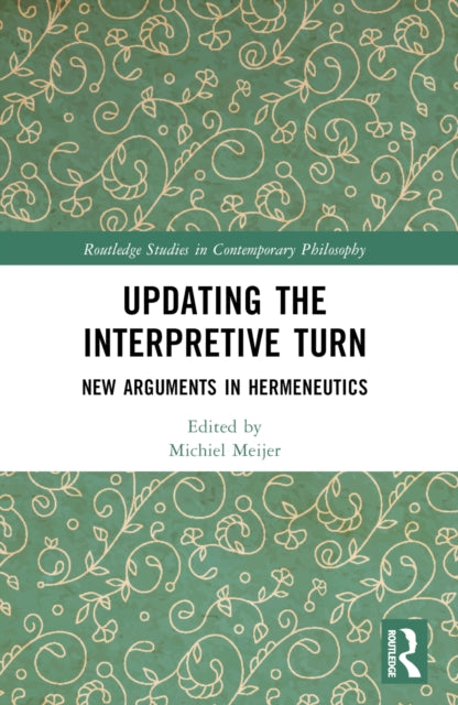 Book cover of: Updating the Interpretive Turn. By: Michiel Meijer