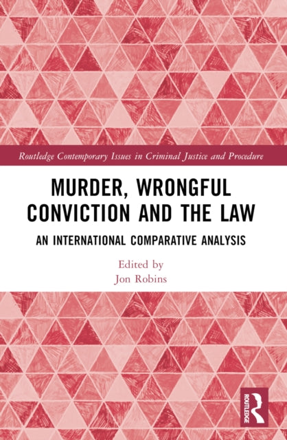 Book cover of: Murder, Wrongful Conviction and the Law. By: Jon Robins