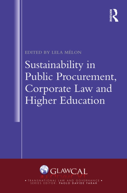 Book cover of: Sustainability in Public Procurement, Corporate Law and Higher Education