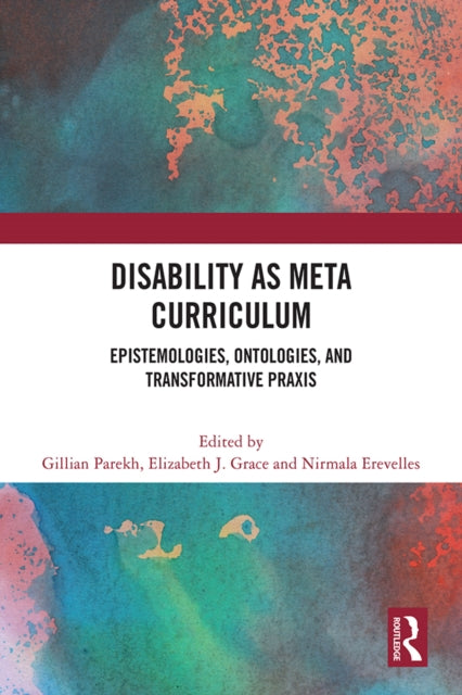 Book cover of: Disability as Meta Curriculum. By: Gillian Parekh