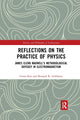 Book cover of: Reflections on the Practice of Physics. By: Giora Hon