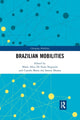 Book cover of: Brazilian Mobilities. By: Maria Alice de Faria Nogueira