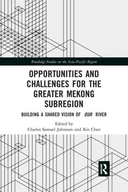 Opportunities and Challenges for the Greater Mekong Subregion