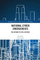Book cover of: National Cyber Emergencies. By: Greg Austin