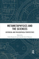 Book cover of: Metametaphysics and the Sciences. By: Frode Kjosavik