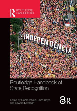 Routledge Handbook of State Recognition