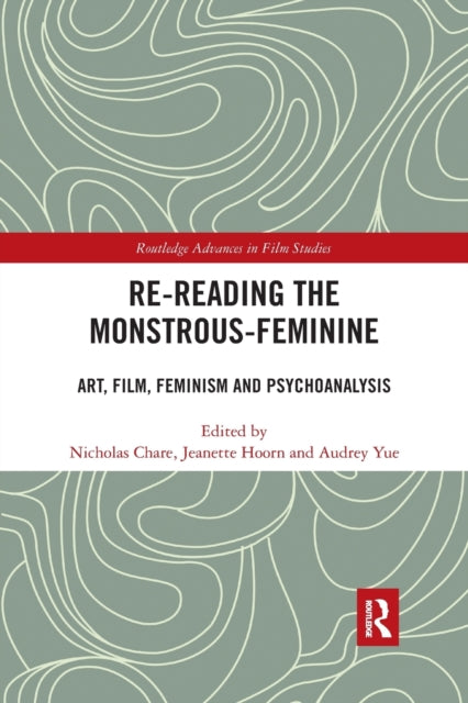 Book cover of: Re-reading the Monstrous-Feminine. By: Nicholas Chare