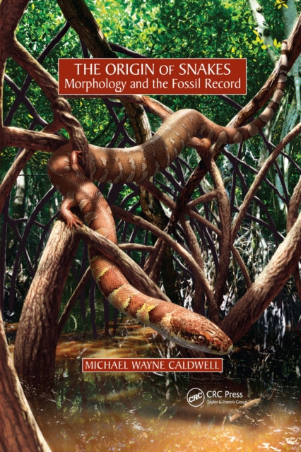 Book cover of: Origin of Snakes. By: Michael Wayne Caldwell