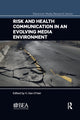 Book cover of: Risk and Health Communication in an Evolving Media Environment. By: Dan OHair