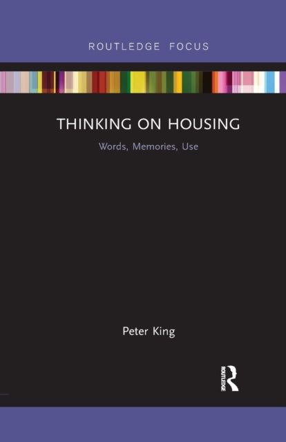 Book cover of: Thinking on Housing. By: Peter King