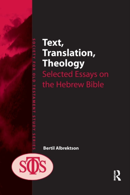 Book cover of: Text, Translation, Theology. By: B. Albrektson