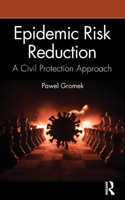 Book cover of: Epidemic Risk Reduction. By: Pawel Gromek