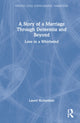 Book cover of: Story of a Marriage Through Dementia and Beyond. By: Laurel Richardson