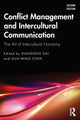 Book cover of: Conflict Management and Intercultural Communication. By: Xiaodong Dai