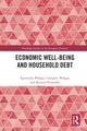 Book cover of: Economic Well-being and Household Debt. By: Agnieszka Waega